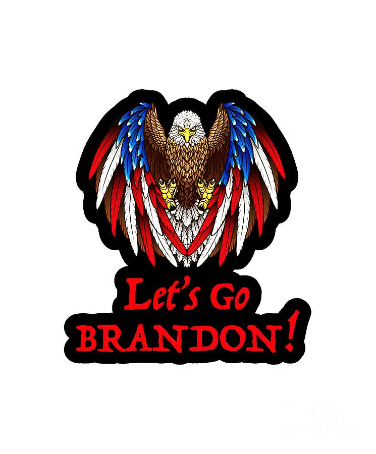 Lets Go Brandon American Culture Painting by Evans Julie - Fine Art America