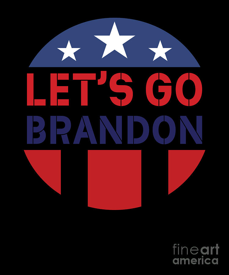 Lets Go Brandon Meme Lets go Brandon Gif Digital Art by Funny4You