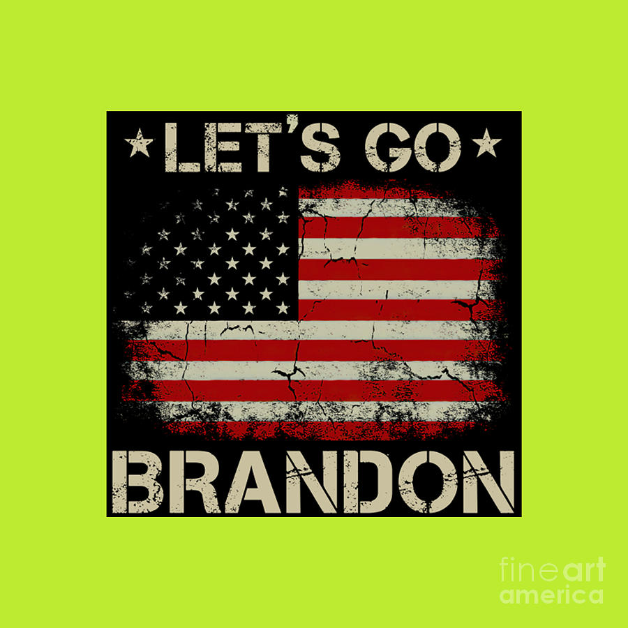 Let's Go Brandon Patriot US Flag Drawing by Connie A Stephenson - Fine ...