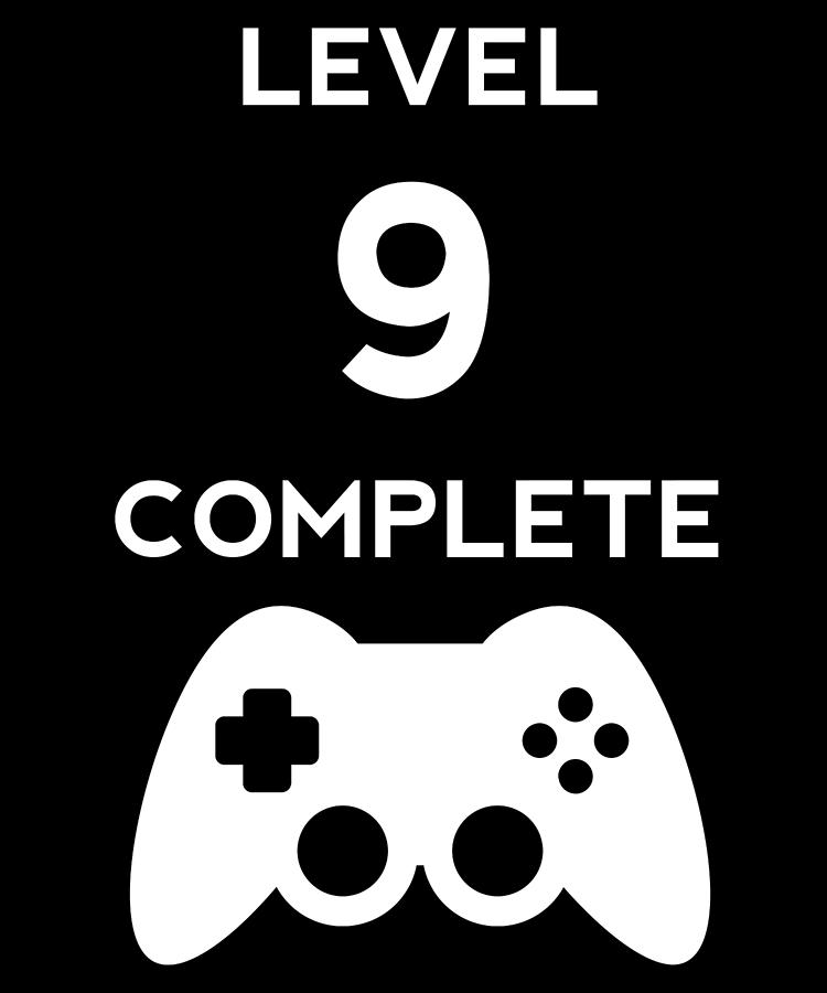 Level 9 Complete Video Gamer Birthday Gift Digital Art By Jane Keeper