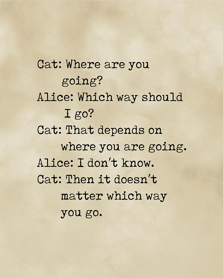 Typography Digital Art - Lewis Carroll Quote 05 - Alice In Wonderland - Literature - Typewriter Print - Vintage by Studio Grafiikka