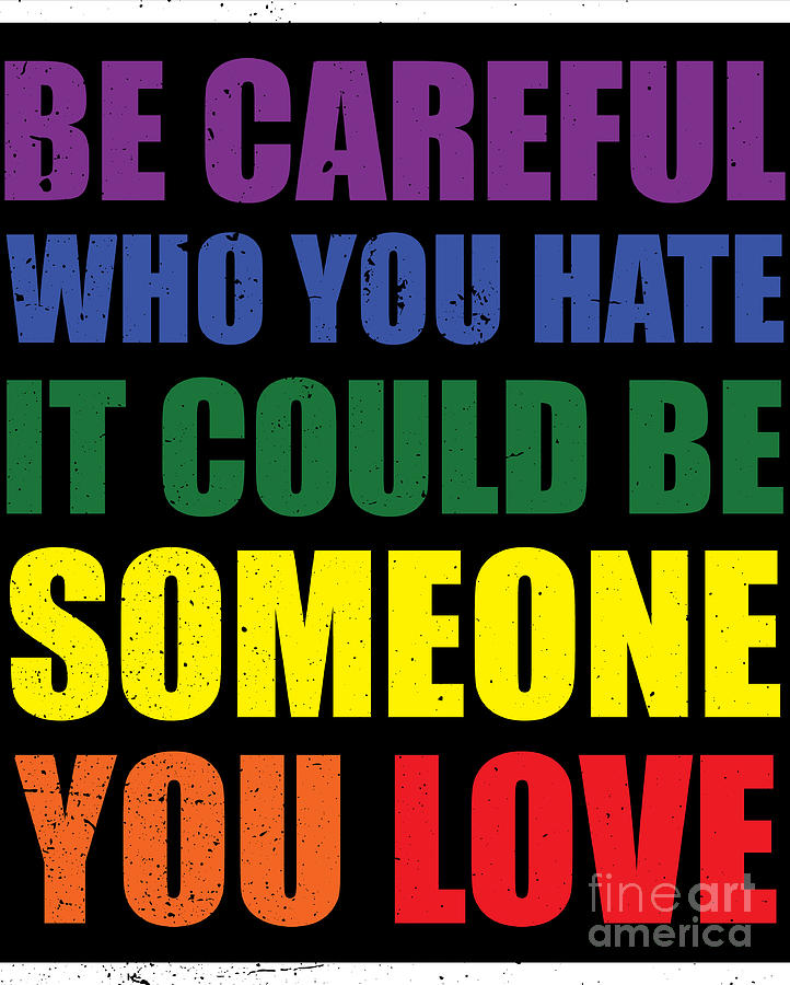 Lgbt Funny Rainbow Slogan Gay Pride Lesbian T Digital Art By Haselshirt Pixels 9482