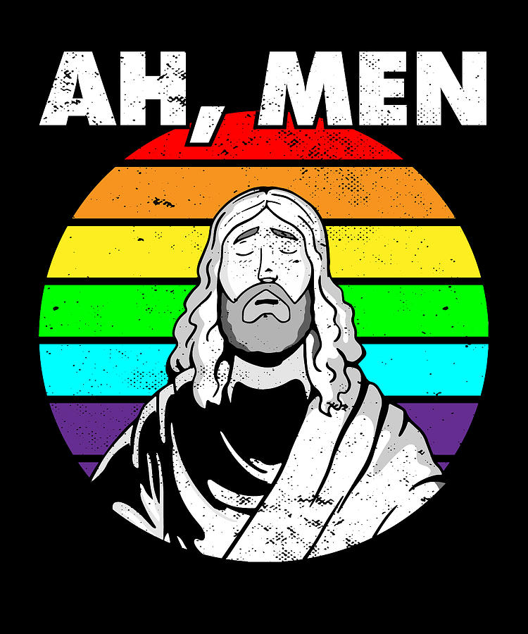 Lgbt Gay Pride I Jesus Rainbow Christian I Ah Men Digital Art By Maximus Designs Fine Art America