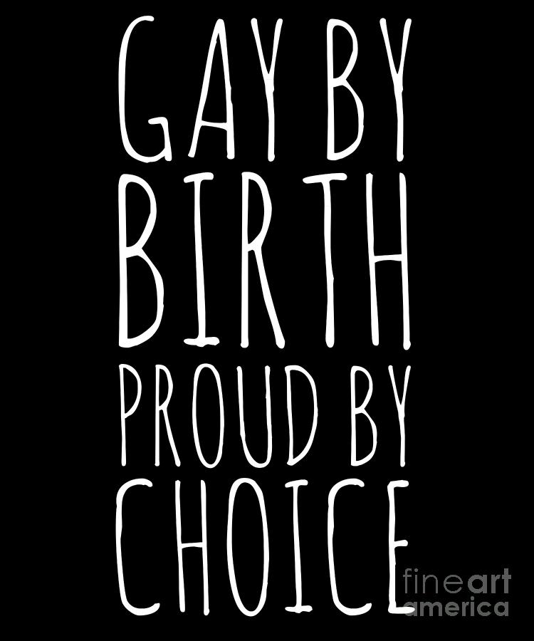 Lgbt Pride Gay Proud T Idea Digital Art By Haselshirt Fine Art America
