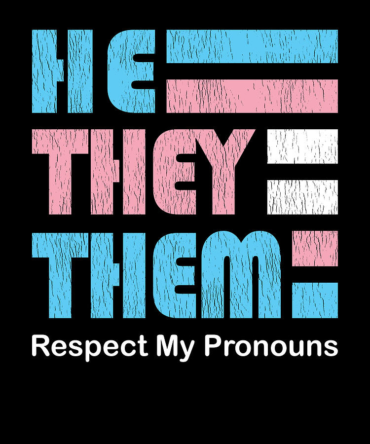 LGBT Pride He They Them Pronoun Pin Transgender Digital Art by Fuzius ...