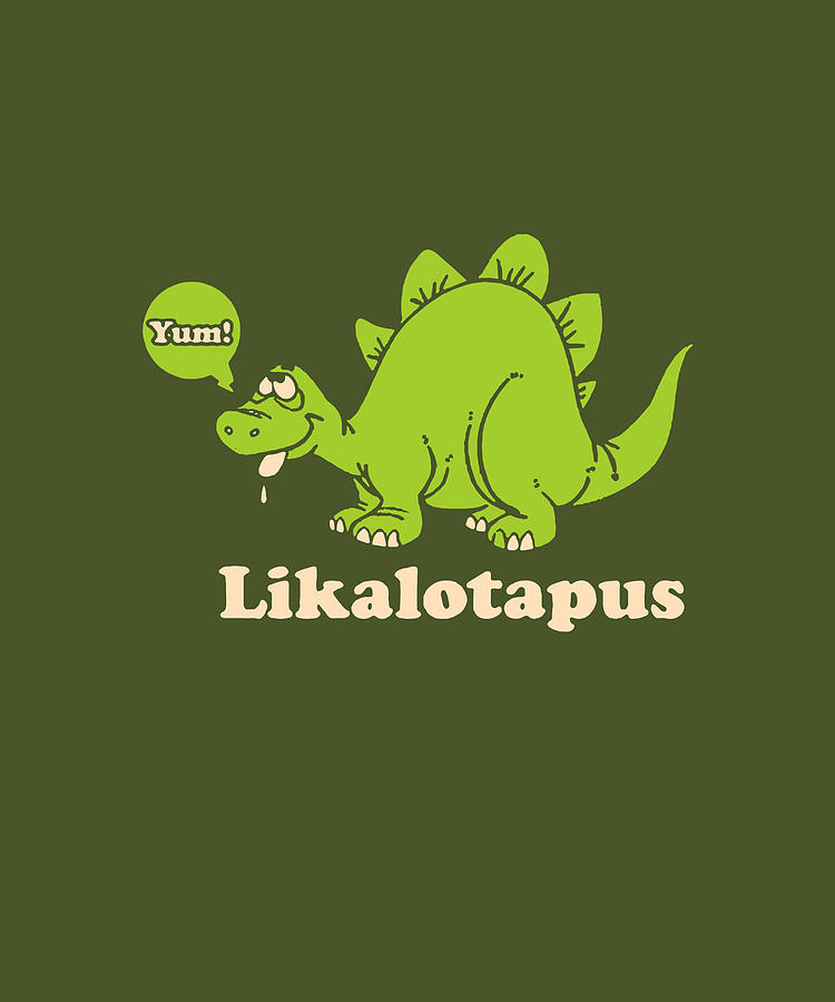 Lickalotapus Dinosaur Pimp Playa Offensive Trex Dirty Funny Gag meme ...