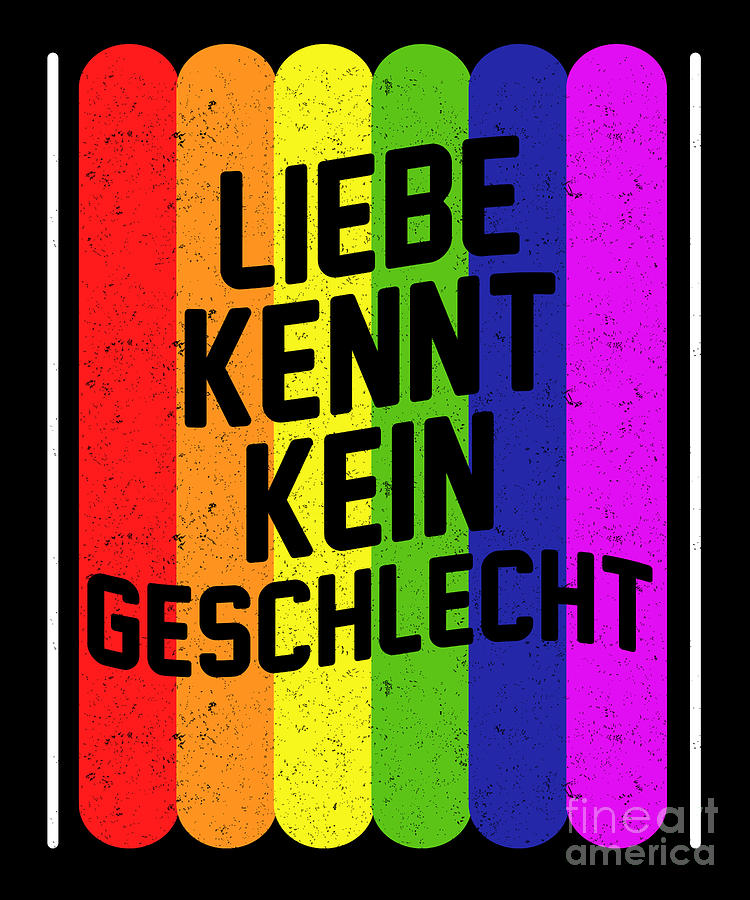 Liebe Kennt Kein Geschlecht LGBT Equality Gift Digital Art by Thomas