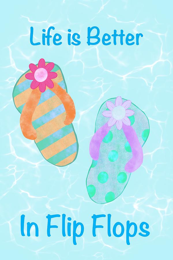Life is Better in Colorful Flip Flops Painting by Pamela Williams
