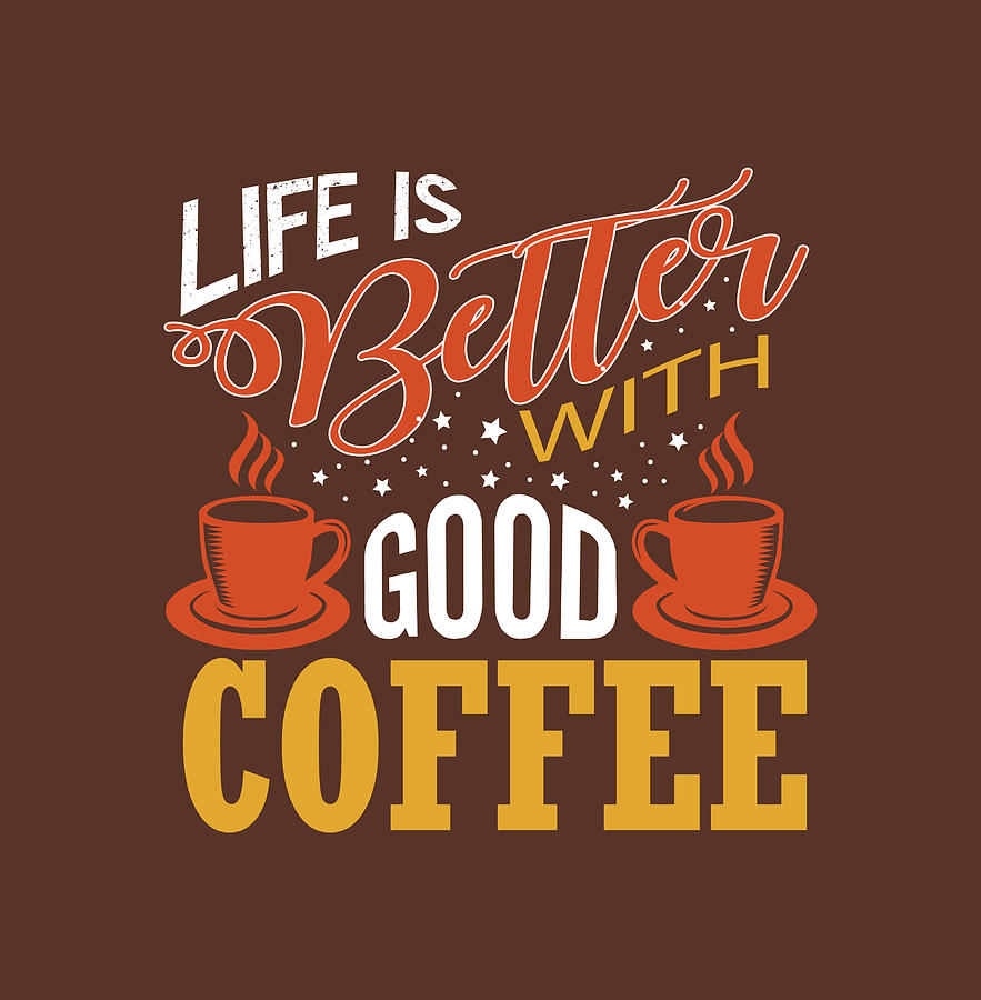 life is good coffee