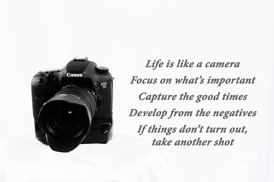 Life Is Like A Camera Photograph by Lens Art Photography By Larry Trager