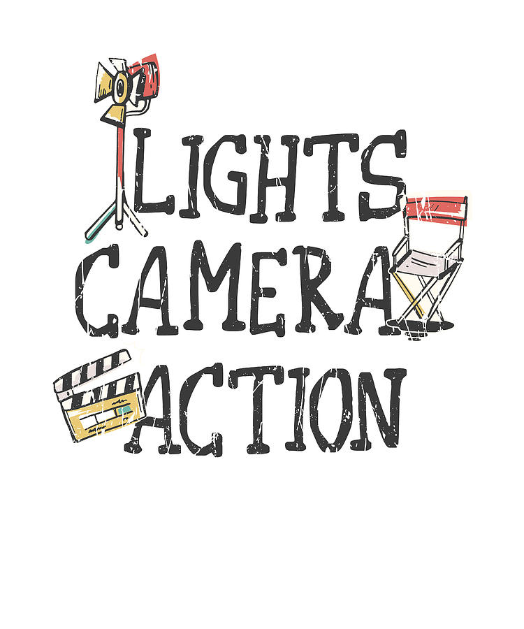 Lights Camera Action Filmmaking Digital Art By Anthony Isha Fine