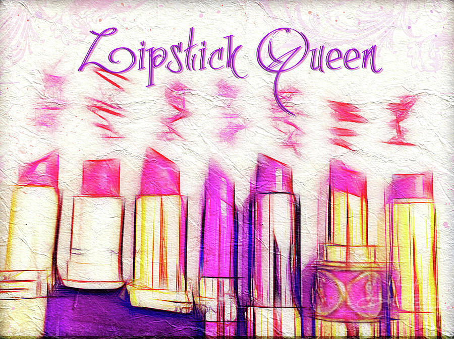 Lipstick Queen Photograph by Jill Love