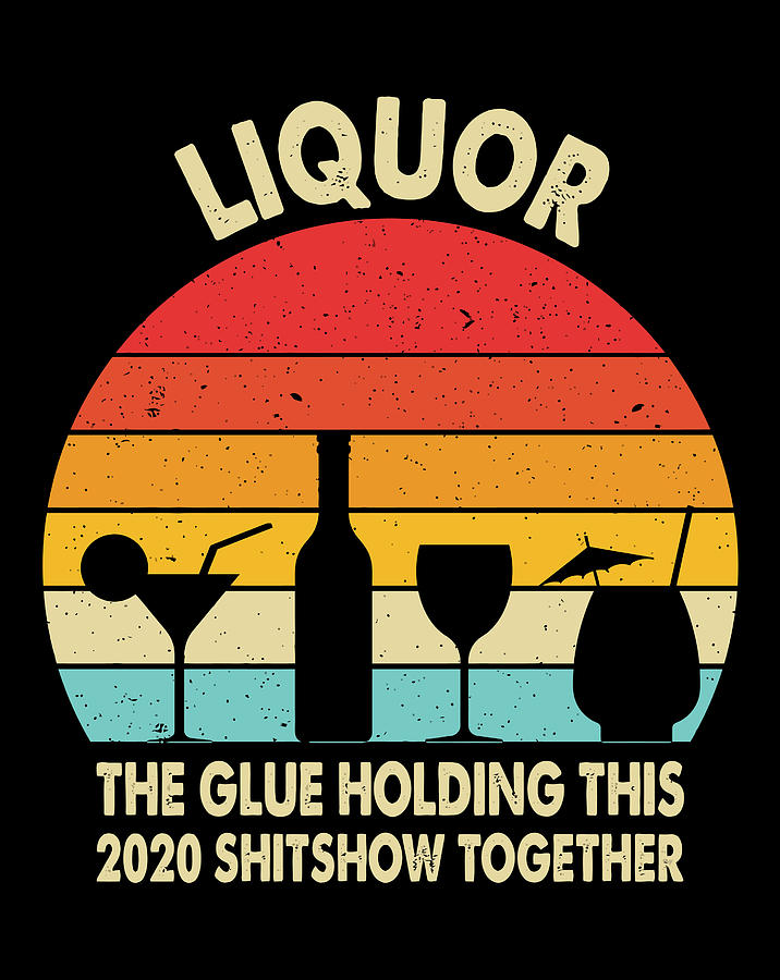 liquor noun the glue