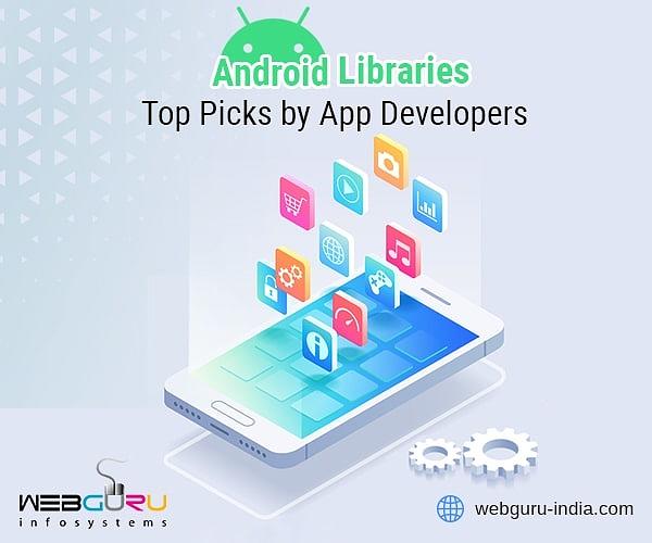 List Of Best Android Libraries To Use In 2021 Digital Art By Webguru ...