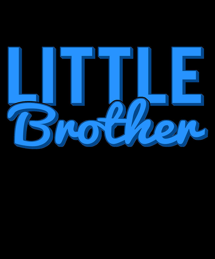Little Brother Digital Art by Flippin Sweet Gear