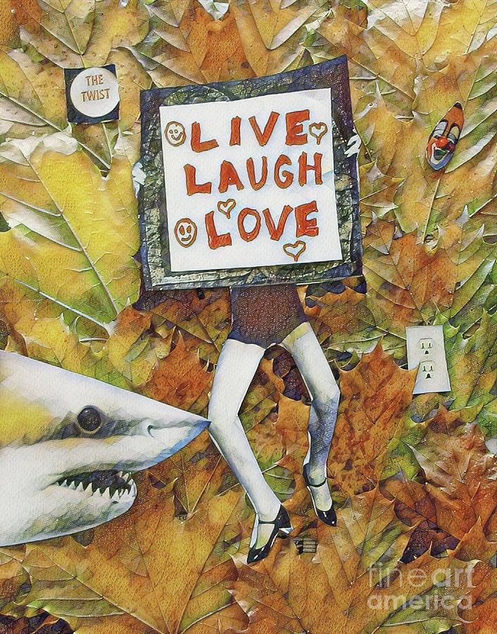 Live Laugh Love 1 Digital Art by Bradley Boug
