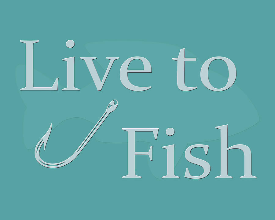 Live to Fish in Green Digital Art by Angie Tirado