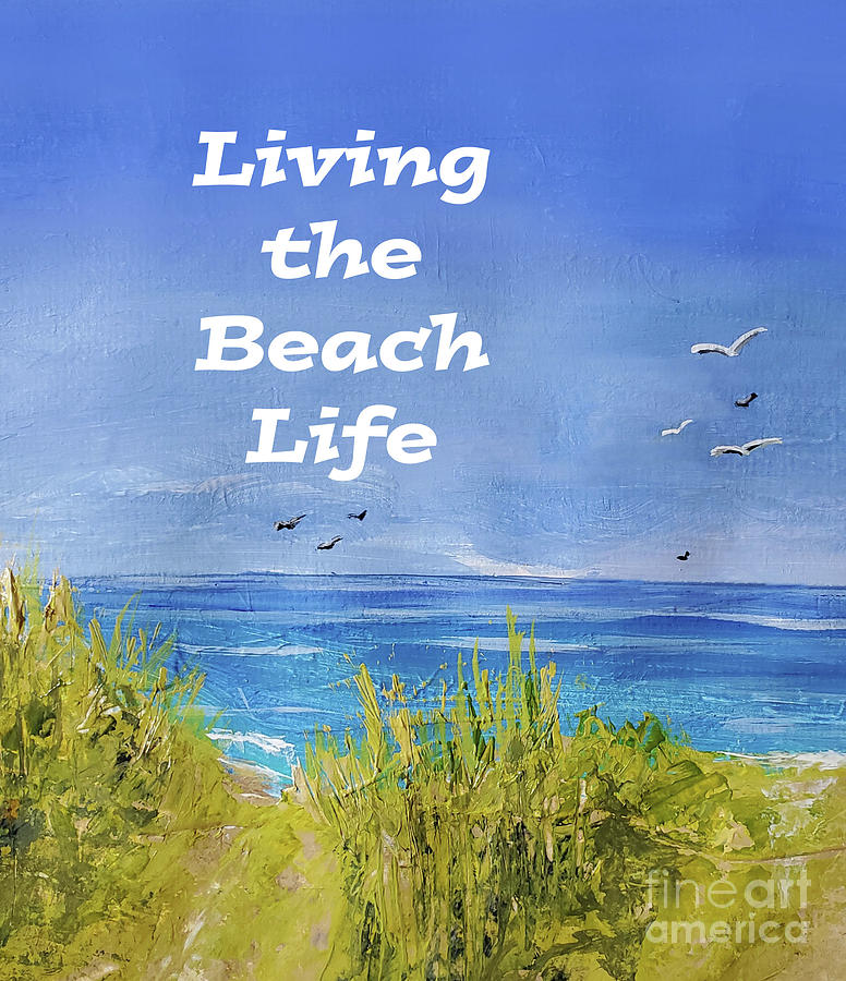 Living the Beach Life Mixed Media by Sharon Williams Eng