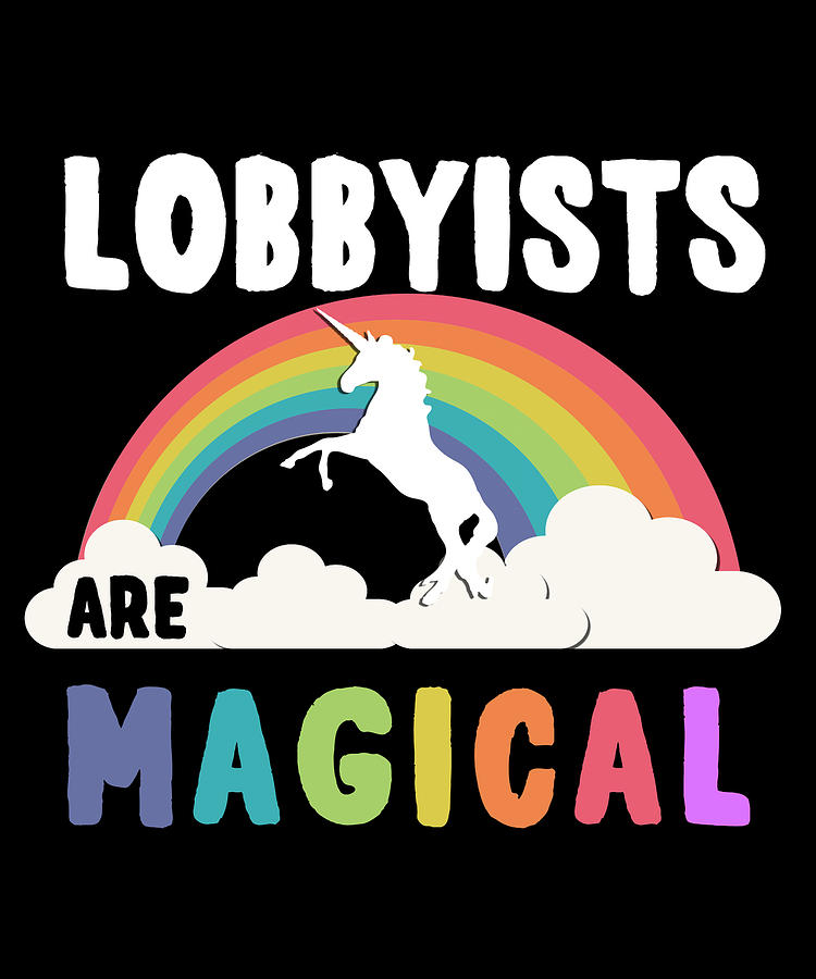 Lobbyists Are Magical Digital Art by Flippin Sweet Gear