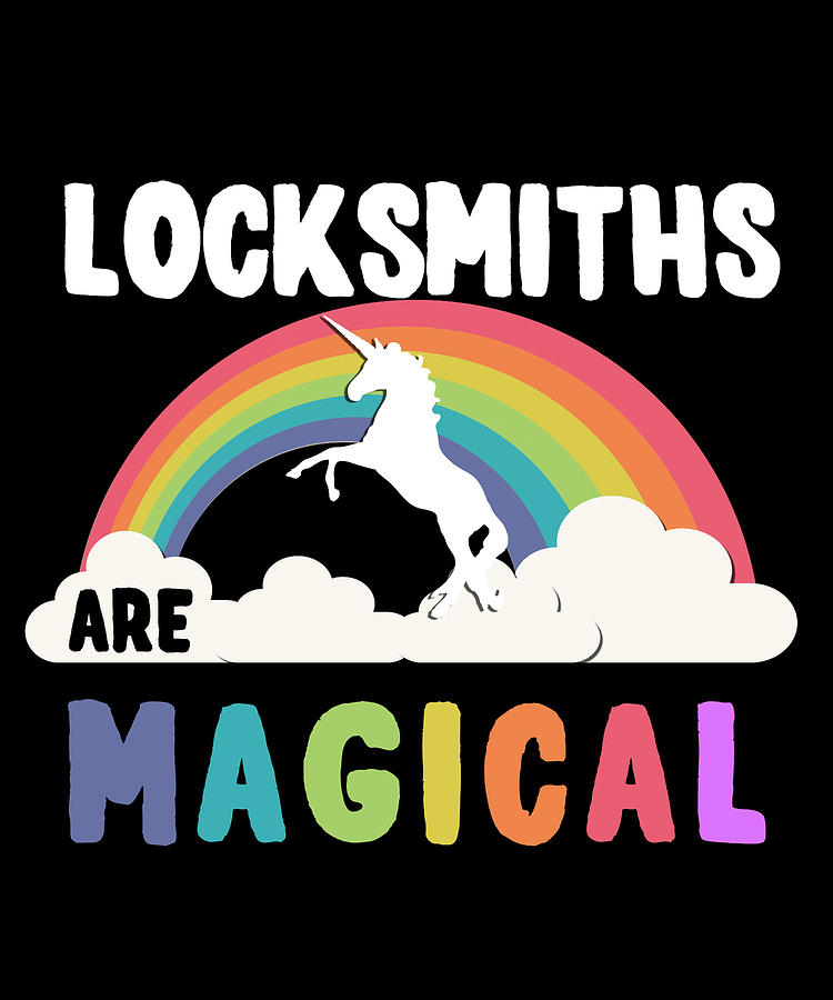 Locksmiths Are Magical Digital Art by Flippin Sweet Gear
