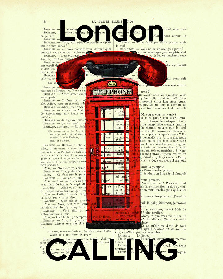 London Mixed Media - London Calling by Madame Memento