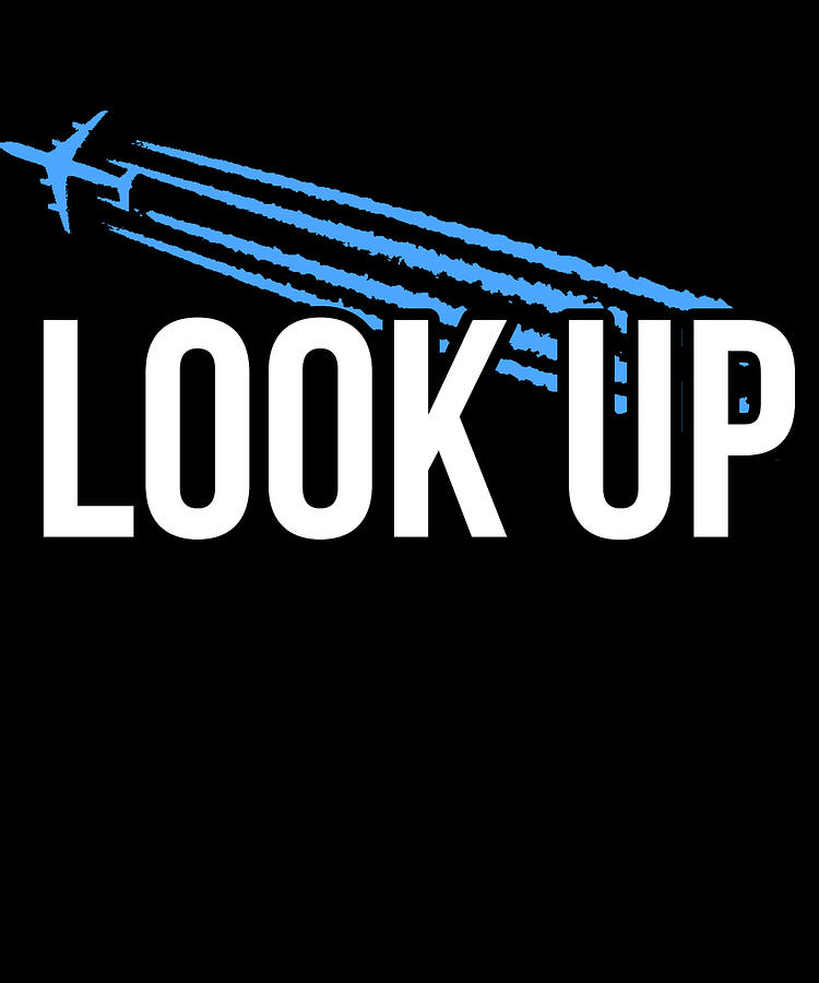 Look Up Chemtrails Digital Art by Flippin Sweet Gear