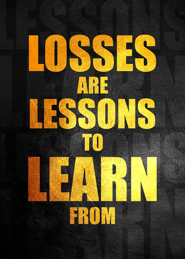 Losses Are Lessons Motivational Wall Art Digital Art by AB Concepts