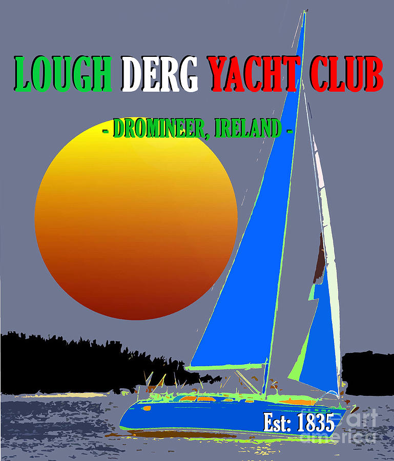 Lough Derg Yacht Club 1835 Mixed Media by David Lee Thompson