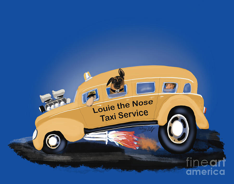 Louie the Nose Taxi Service Digital Art by Doug Gist