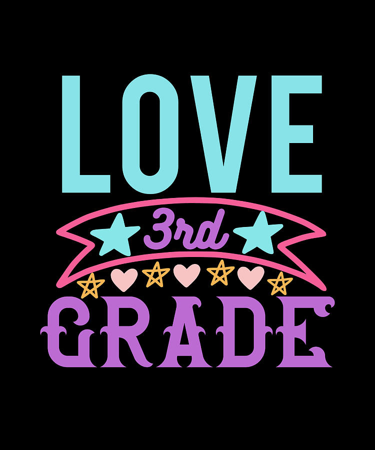 Love 3rd Grade Digital Art by Miralem Bektas - Fine Art America