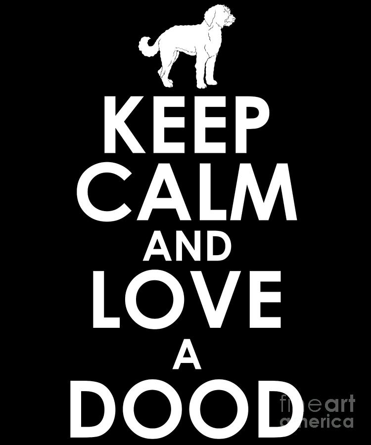 Love A Dood Funny Doodle Dog Aussiedoodle graphic Digital Art by Jacob ...