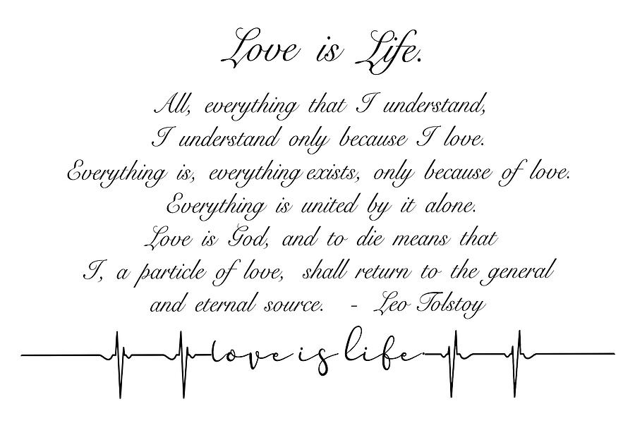  Love is Life Leo Tolstoy Typography Quote Digital Art by OLena Art by Lena Owens - Vibrant DESIGN