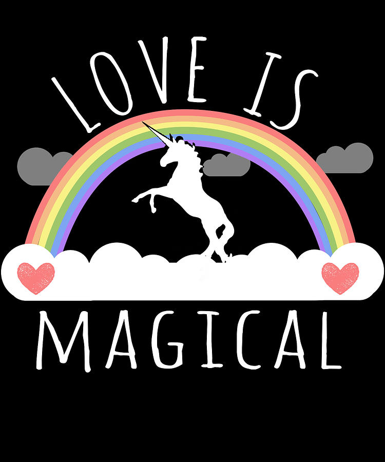 Love Is Magical Digital Art by Flippin Sweet Gear