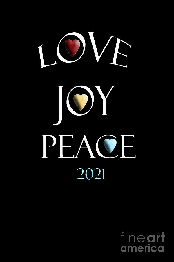 Love Joy Peace Digital Art by Dee Jobes Photography