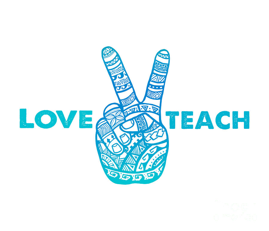Teacher Digital Art - Love Peace Teach, Love To Teach Peace - Boho Hand by Laura Ostrowski