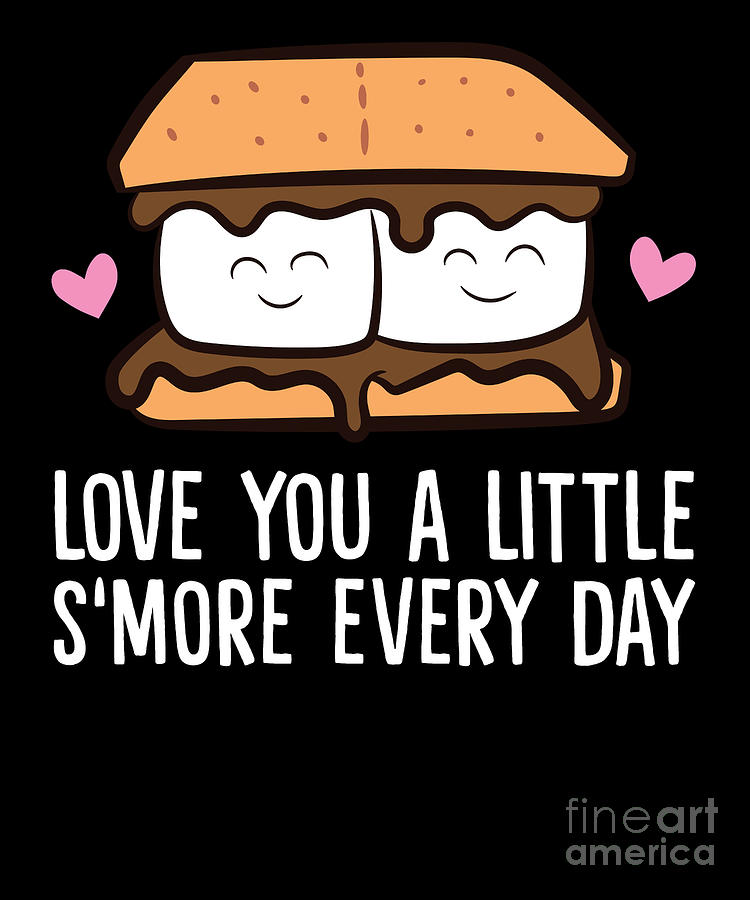 love-you-a-little-smore-everyday-funny-smores-digital-art-by-eq-designs