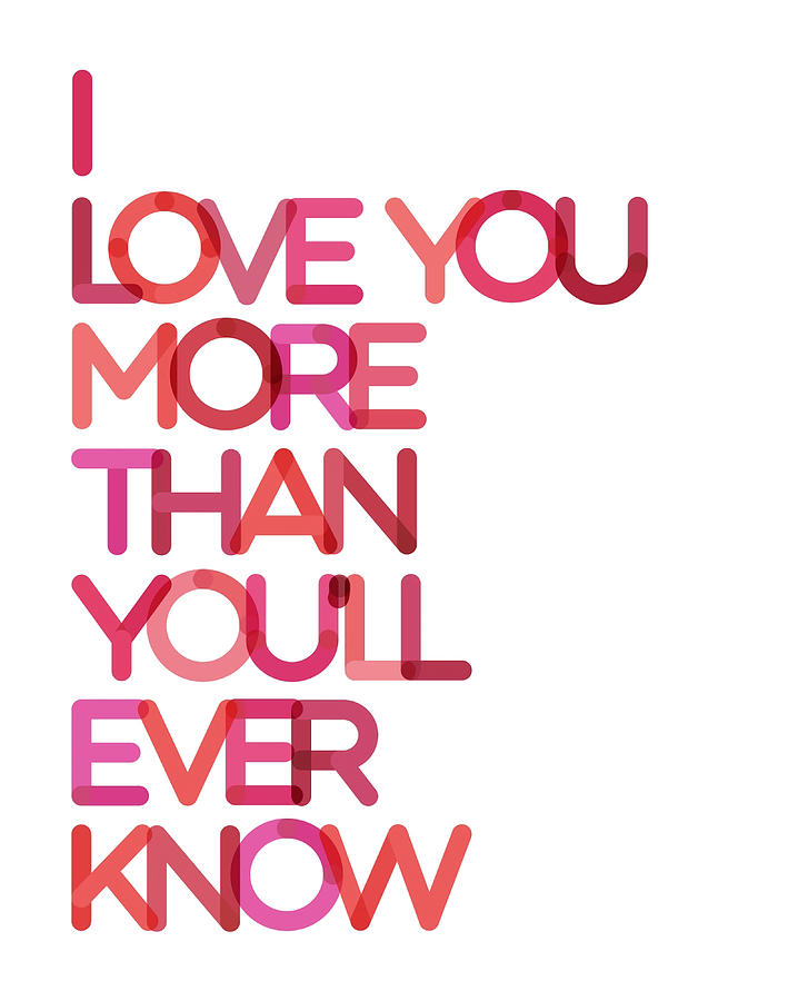 Love You More Poster nostalgia Painting by Patel Clark - Fine Art America