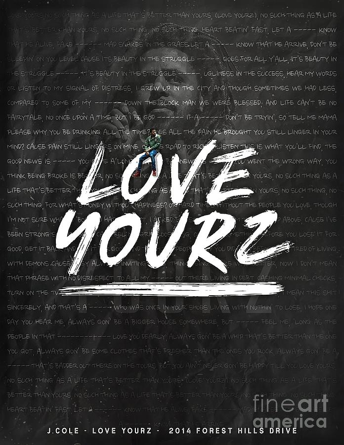 Love Yourz By J Cole Lyric Robinson Jacob 