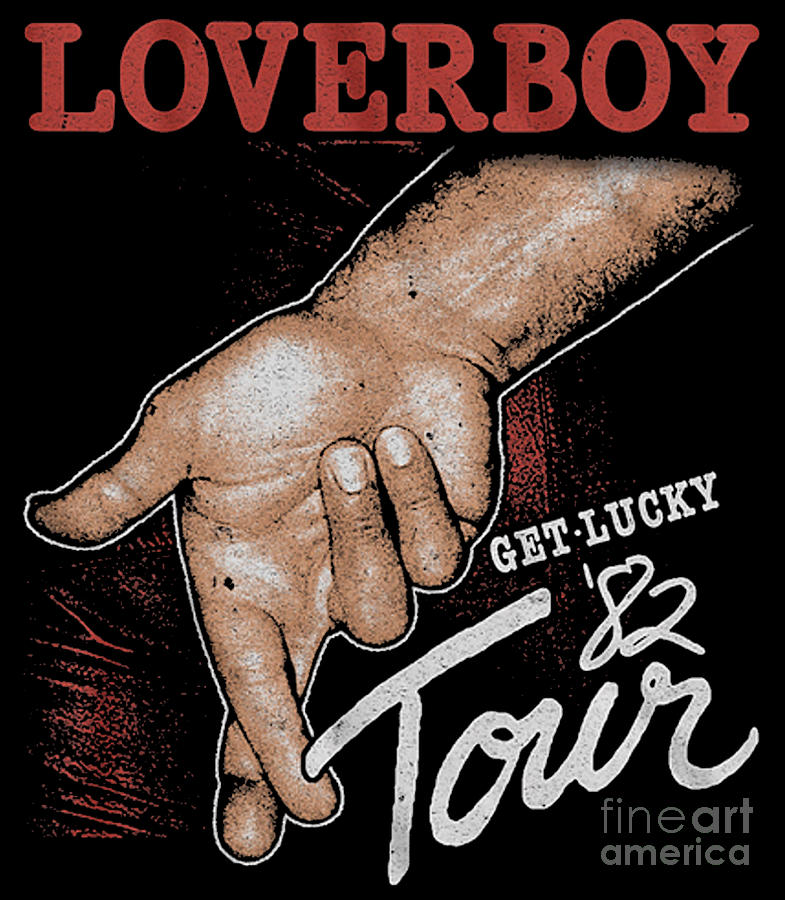 loverboy get lucky tour dates