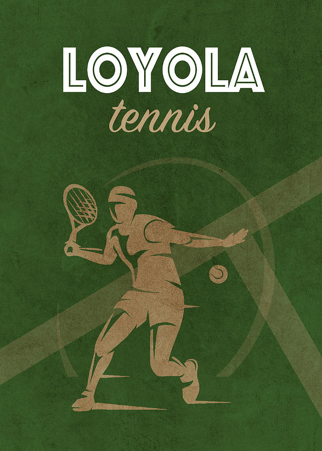 Loyola Tennis College Sports Vintage Poster Mixed Media by Design ...