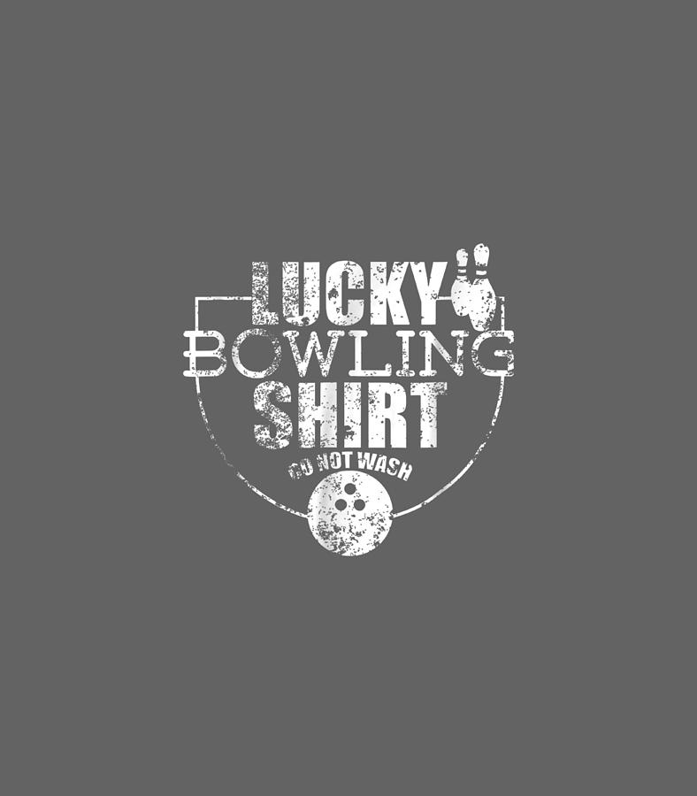 Lucky Bowling Funny For Bowlers Digital Art by Dezire Aston - Fine Art ...
