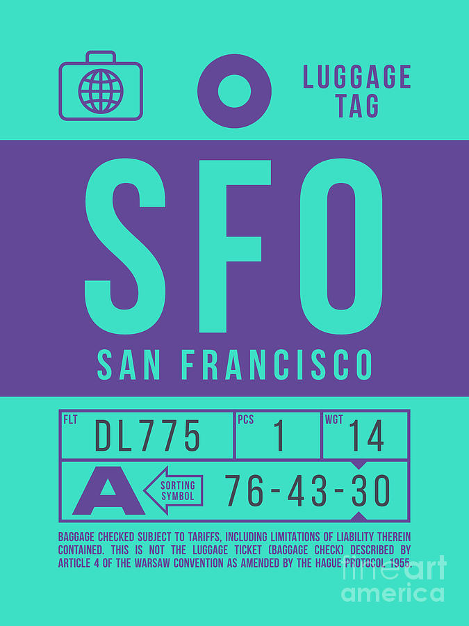 Luggage Tag B - SFO San Francisco USA Digital Art by Organic Synthesis Luggage Tag B - SFO San Francisco USA Digital Art by Organic Synthesis