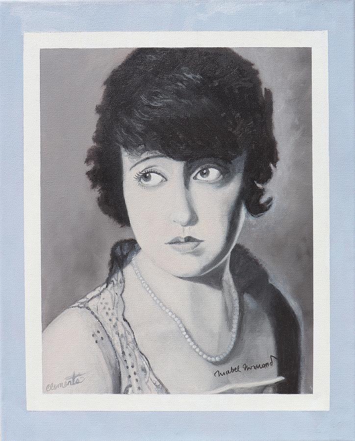 Hollywood Painting -  Mabel Normand  by Barbara Barber