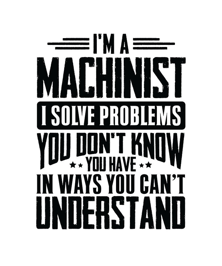 funny machinist shirts