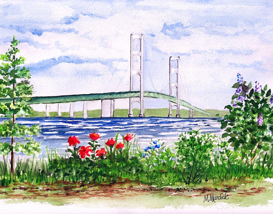 Mackinac Bridge in Spring Painting by Marcia MURDICK