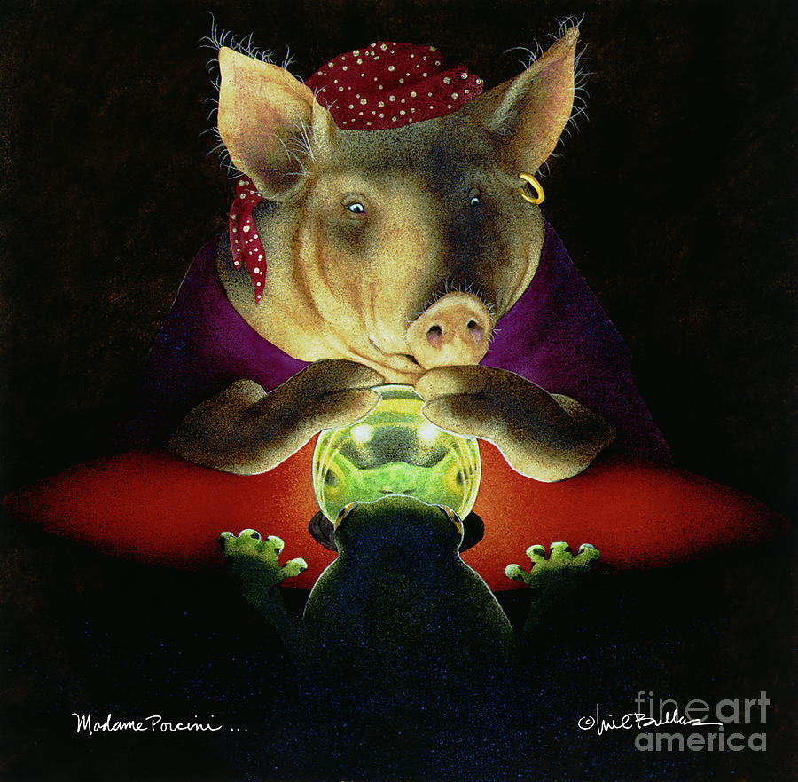 Madame Porcini... Painting by Will Bullas