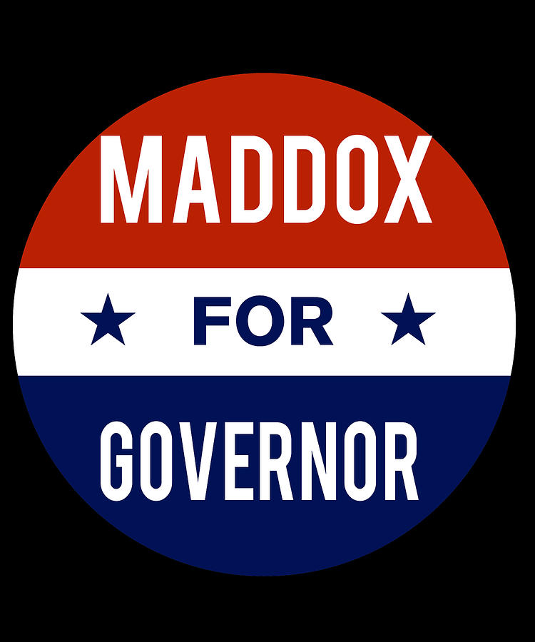 Maddox For Governor Digital Art by Flippin Sweet Gear