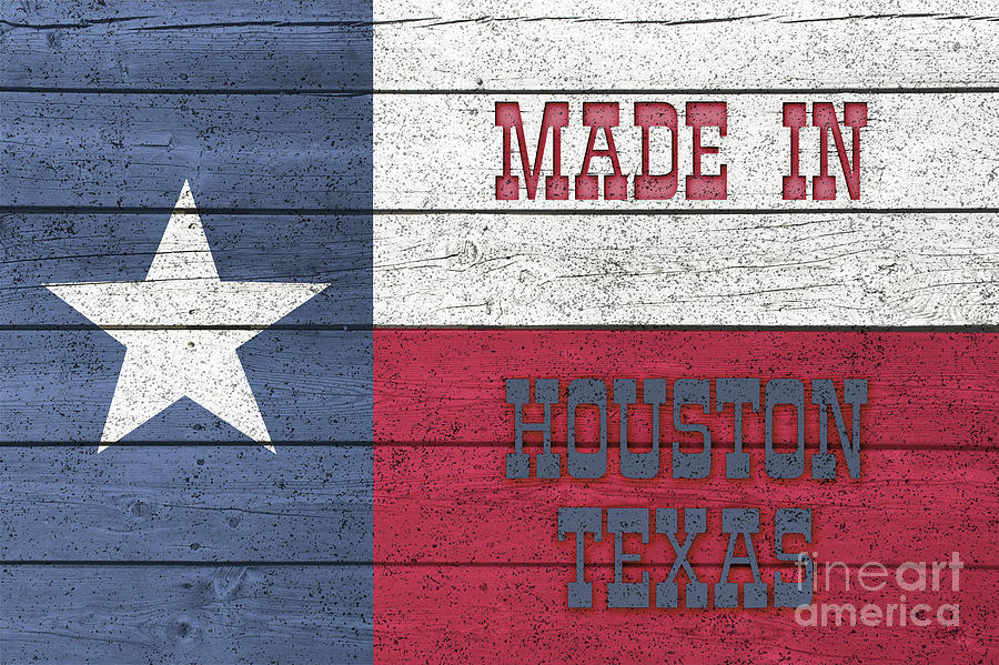 Made In Houston Texas Digital Art by Imagery by Charly