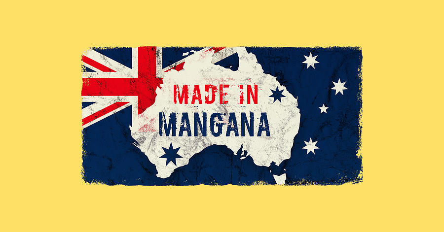 Made In Mangana, Australia Digital Art