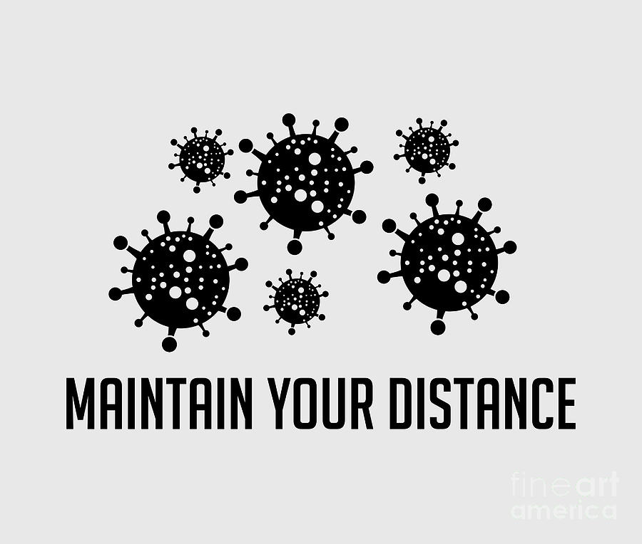 Maintain Your Distance tee Photograph by Edward Fielding